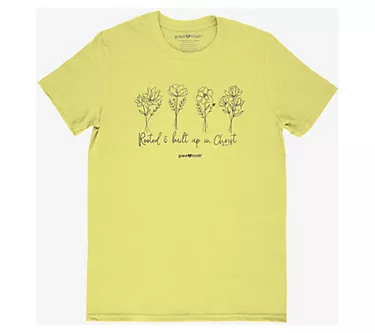 grace & truth Women's T - Rooted And Built Up