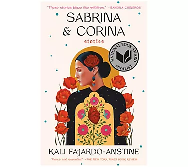 Sabrina & Corina Stories by Kali Fajardo-Anstine