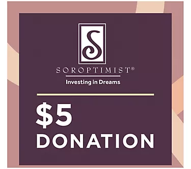 $5.00 Donation to Soroptimist International