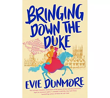 Bringing Down the Duke by Evie Dunmore